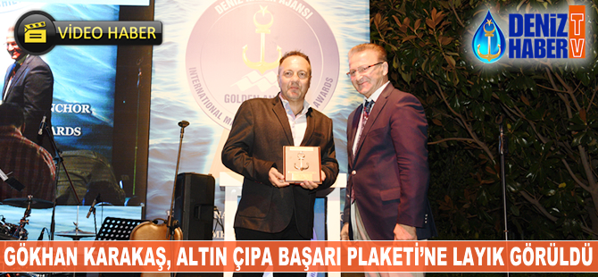 12. Altın Çıpa'da Gökhan Karakaş'a 'Başarı Plaketi' verildi