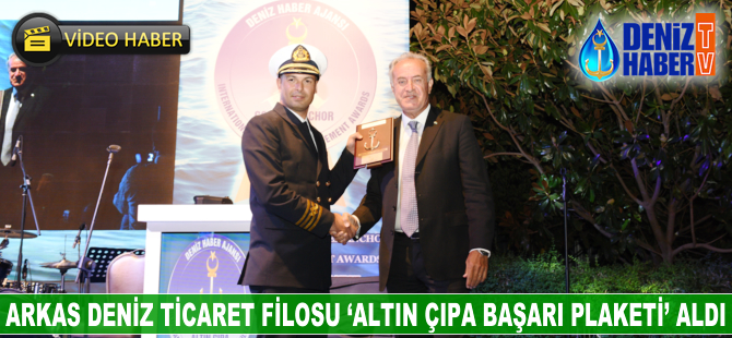 Arkas Deniz Ticaret Filosu, Altın Çıpa Başarı Plaketi'ne layık görüldü