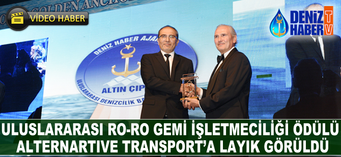 Uluslararası Ro-Ro Gemi İşletmeciliği Ödülü, Alternative Transport'un oldu