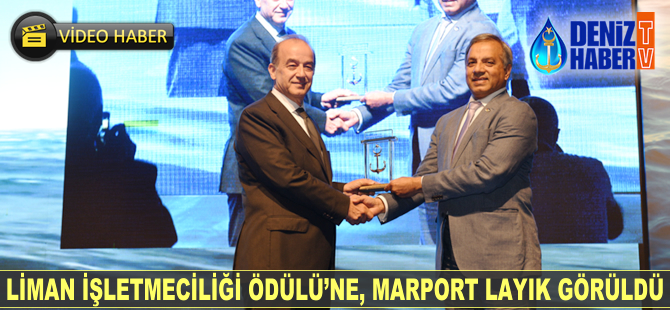 Liman İşletmeciliği Ödülü, Marport Liman İşletmeciliği A.Ş.'ye takdim edildi