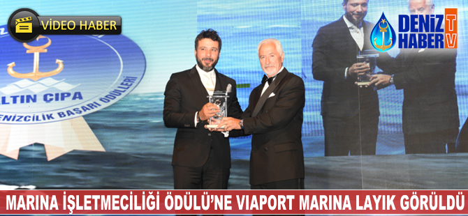 Marina İşletmeciliği Ödülü'ne Viaport Marina layık görüldü