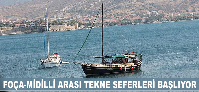 Foça Midilli arası tekne seferleri başlıyor