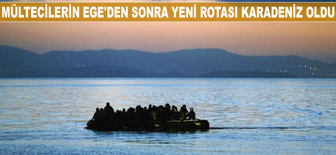 Mültecilerin yeni rotası Karadeniz oldu