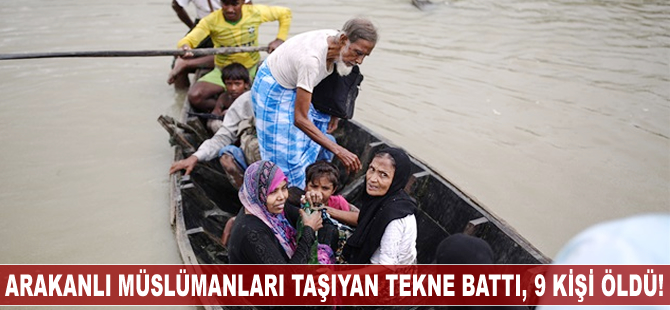 Arakanlı Müslümanları taşıyan tekne battı: 9 ölü