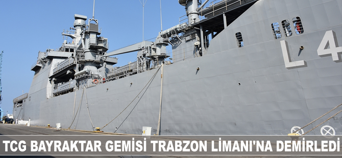 TCG Bayraktar gemisi, Trabzon Limanı'na demirledi