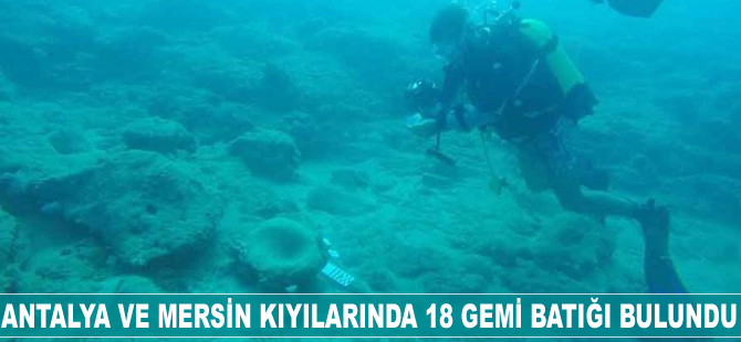 Antalya ve Mersin kıyılarında 18 gemi batığı bulundu
