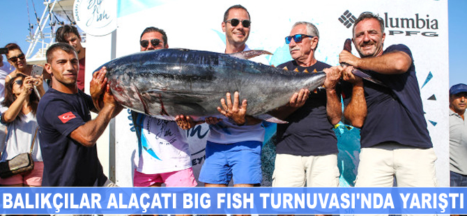 Balıkçılar Alaçatı Big Fish Turnuvası'nda yarıştı