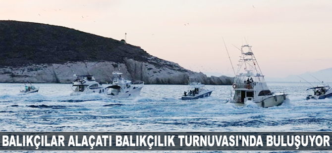 Amatör balıkçılar Alaçatı Uluslararası Balıkçılık Turnuvası'nda buluşuyor