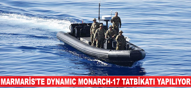 Marmaris'te Dynamic Monarch-17 tatbikatı yapılıyor