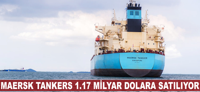 Maersk Grubu Maersk Tankers’i 1.17 milyar dolara satıyor