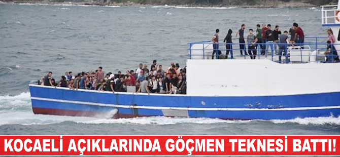 Kocaeli açıklarında göçmen teknesi battı!