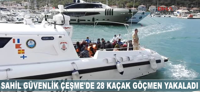 Sahil Güvenlik Çeşme'de 28 kaçak yakaladı