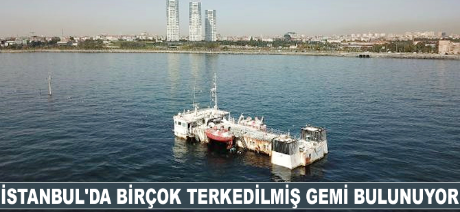 İstanbul'da birçok rterkedilmiş gemi bulunuyor
