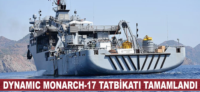 Dynamic Monarch-17 tatbikatı tamamlandı