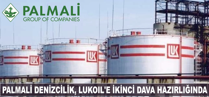Palmali Denizcilik, Lukoil'e ikinci dava hazırlığında