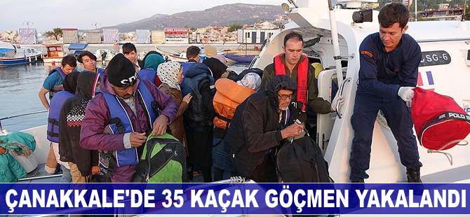Çanakkale'de 35 kaçak göçmen yakalandı