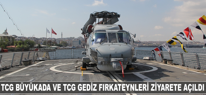 TCG Büyükada ve TCG Gediz fırkateynleri ziyarete açıldı