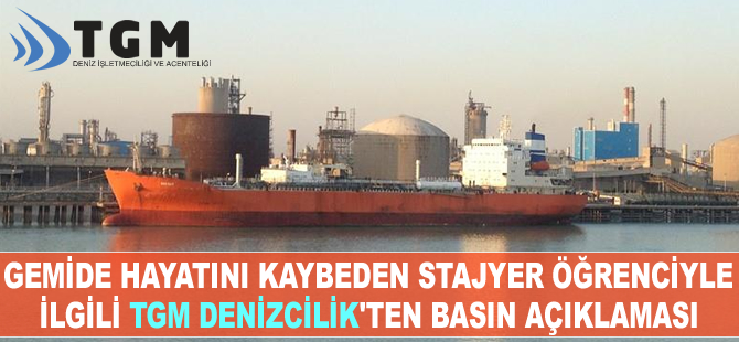 Gemide hayatını kaybeden stajyer öğrenciyle ilgili TGM Denizcilik'ten açıklama