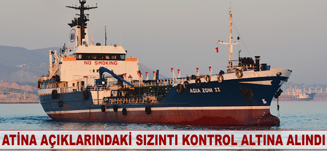 Atina açıklarındaki sızıntı kontrol altına alındı