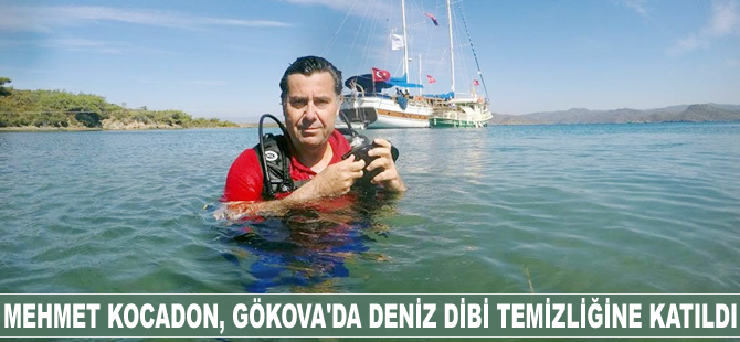 Mehmet Kocadon, Gökova'da deniz dibi temizliğine katıldı