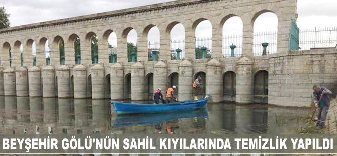 Beyşehir Gölü'nün sahil kıyılarında temizlik yapıldı