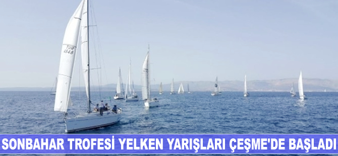 Sonbahar Trofesi Yelken Yarışları Çeşme’de başladı
