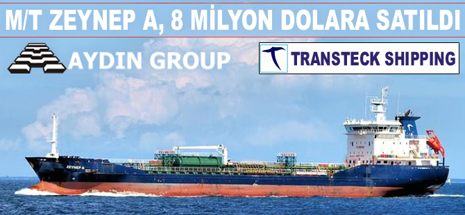 M/T ZEYNEP A isimli kimyasal ürün tankeri 8 milyon dolara satıldı
