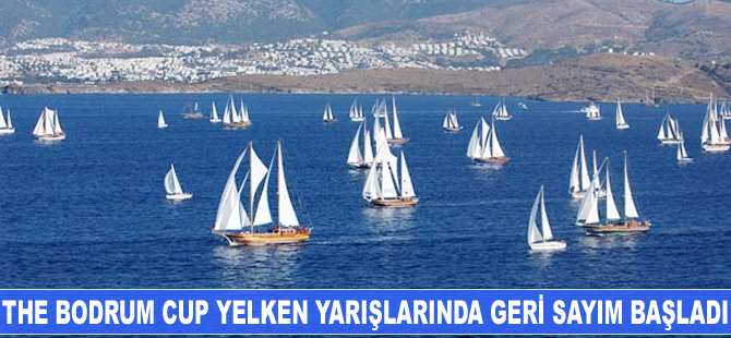 The Bodrum Cup yelken yarışlarında geri sayım başladı
