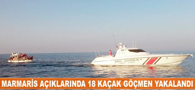 Marmaris açıklarında 18 kaçak göçmen yakalandı