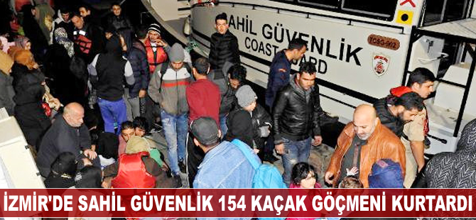 İzmir'de Sahil Güvenlik 154 kaçak göçmeni kurtardı