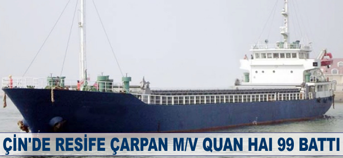 Çin’de resife çarpan genel kargo gemisi battı