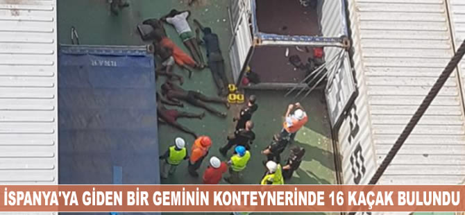 Gana'dan İspanya'ya giden gemide bir konteynerin içinde 16 kaçak yolcu bulundu