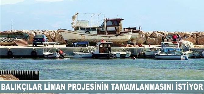 Edremit'te balıkçılar liman projesinin tamamlanmasını istiyor