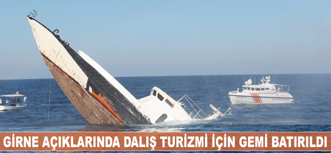 KKTC'de dalış turizmi için gemi batırıldı
