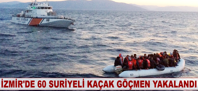 İzmir 60 Suriyeli kaçak göçmen yakalandı
