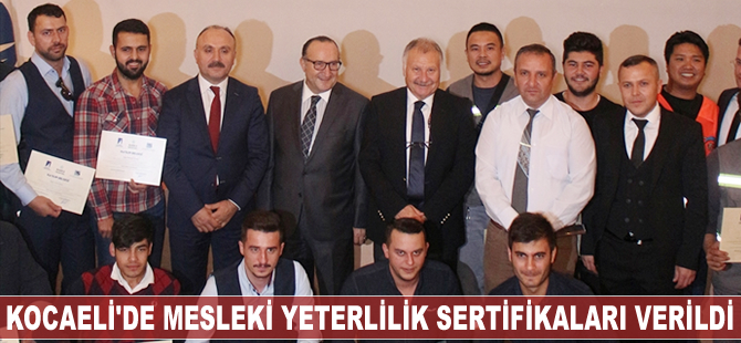Kocaeli'de mesleki yeterlilik sertifikaları verildi