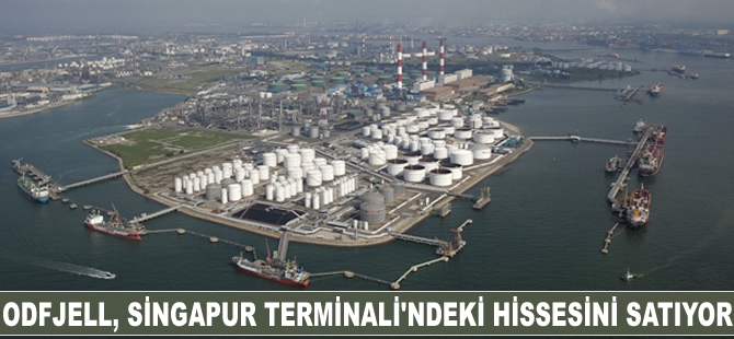 Odfjell, Singapur’daki terminalinde hissesini satıyor