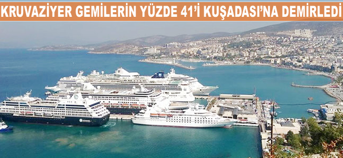 Kruvaziyer gemilerin yüzde 41'i Kuşadası'na demirledi