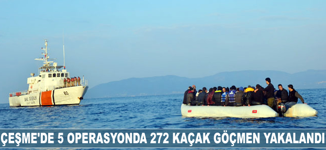 Çeşme'de 5 operasyonda 272  kaçak göçmen yakalandı