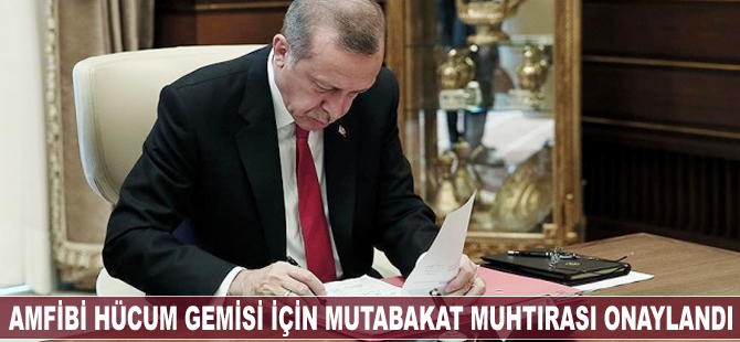 Amfibi Hücum Gemisi Projesi iş birliğine ilişkin mutabakat muhtırası onaylandı