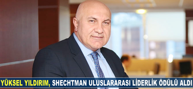 Robert Yüksel Yıldırım, Shechtman Uluslararası Liderlik Ödülü’ne layık görüldü