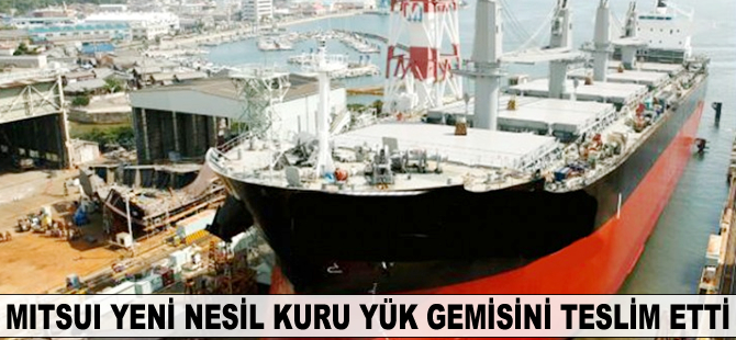 Mitsui, yeni nesil kuru yük gemisini teslim etti