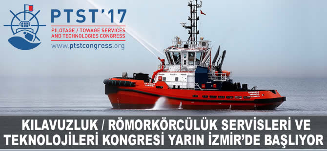 Kılavuzluk / Römorkörcülük Servisleri ve Teknolojileri Kongresi yarın başlıyor