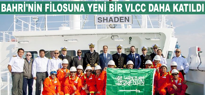 Bahri’nin filosuna yeni bir VLCC daha katıldı