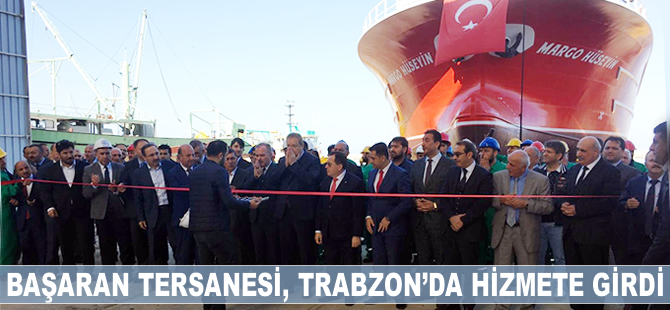 Başaran Tersanesi'nin açılış töreni yapıldı