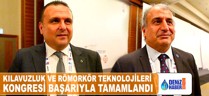 Kılavuzluk ve Römorkör Teknolojileri Kongresi başarıyla sonuçlandı