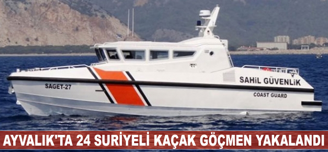 Ayvalık'ta 24 Suriyeli kaçak göçmen yakalandı