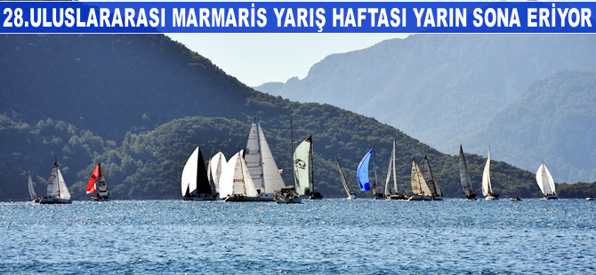28. Uluslararası Marmaris Yarış Haftası'nda 5 ve 6'ıncı etaplar tamamlandı