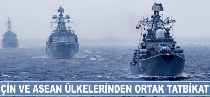 Çin ve ASEAN ülkelerinden ortak tatbikat