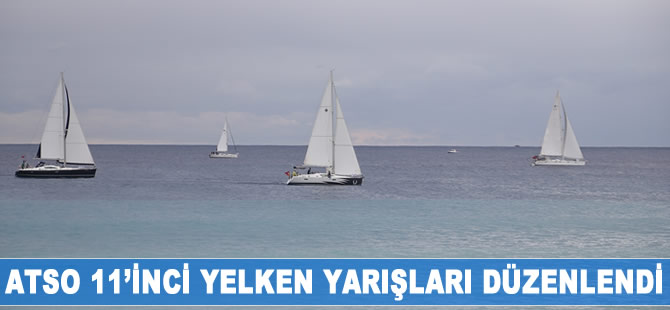 ATSO 11. Yelken Yarışları düzenlendi